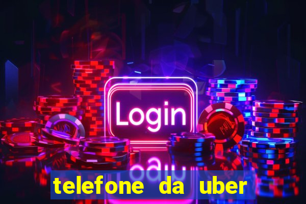 telefone da uber porto alegre